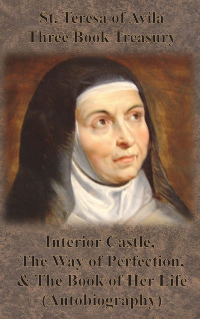 St. Teresa Of Avila Three Book Treasury