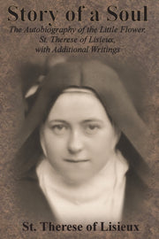 Story Of A Soul: The Autobiography Of Th By St. Therese Of Lisie