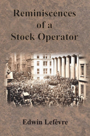 Reminiscences Of A Stock Operator