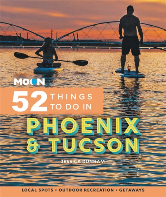 Moon 52 Things To Do In Phoenix Tucso