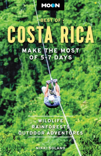 Moon Best Of Costa Rica First Edition By Nikki Solano