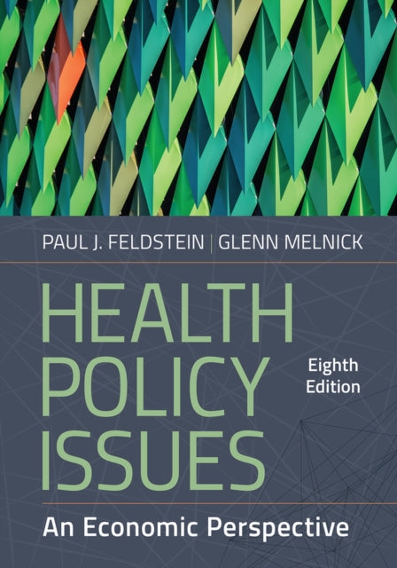 Health Policy Issues An Economic Perspec