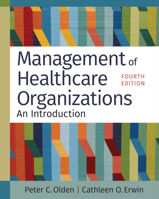 Management Of Healthcare Organizations:n