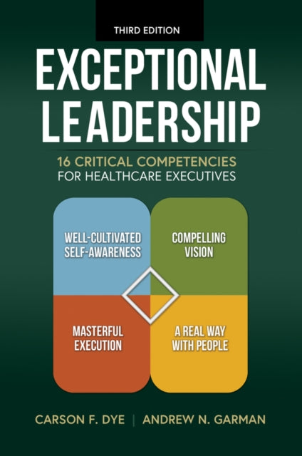 Exceptional Leadership: 16 Critical Comp