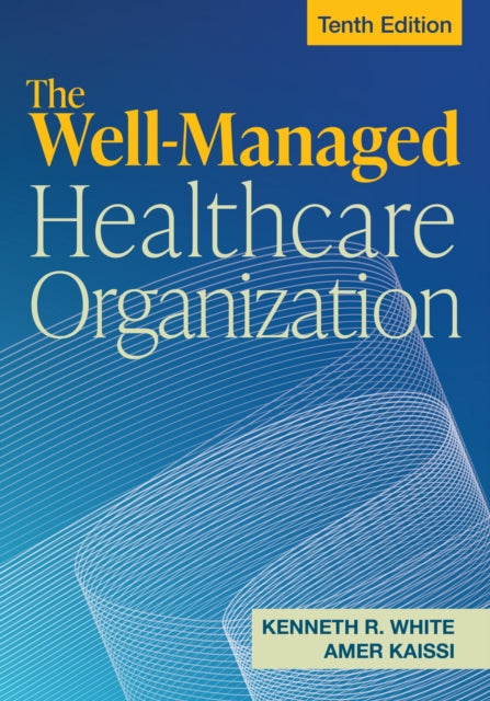 Wellmanaged Healthcare Organization Tent By White, Kenneth