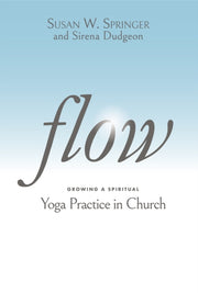 Flow Growing Spiritual Yoga Practice P