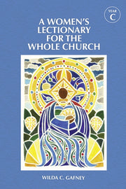 Womens Lectionary For The Whole Church By Gafney Wilda C