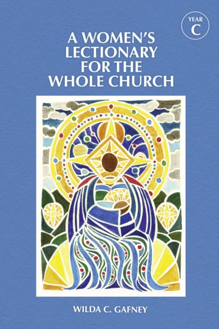 Womens Lectionary For The Whole Church By Gafney Wilda C
