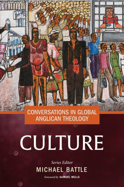 Conversations In Global Anglican Theolo