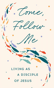 Come Follow Me