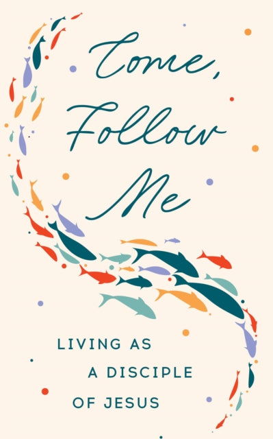 Come Follow Me