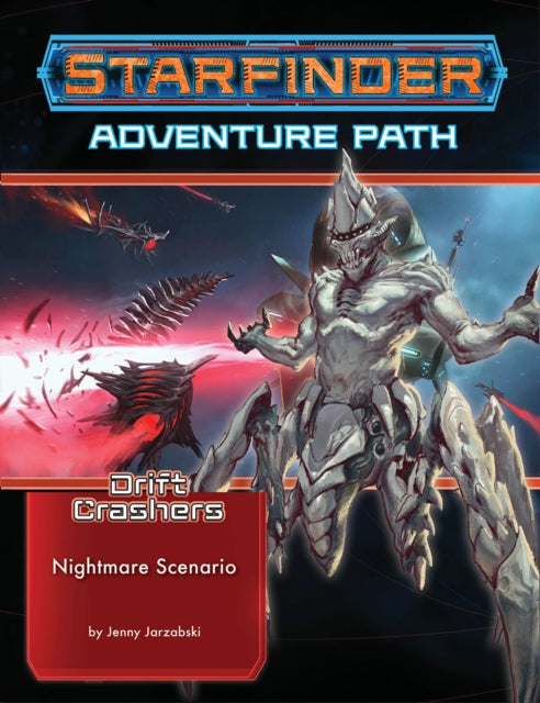 Starfinder Drift Crashers 2/3 Nightmare