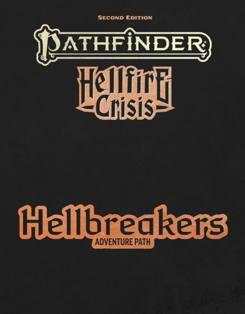 Pathfinder Hellbreakers Adventure Path S