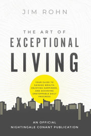 Art Of Exceptional Living: Your Guid By Rohn, Jim,