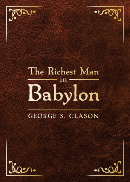 Richest Man In Babylon By Clason, George S