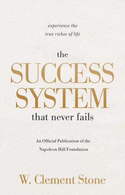 Success System That Never Fails By Stone, W Clement