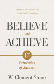 Believe & Achieve By Stone, W Clement