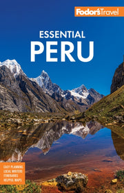 Fodors Essential Peru