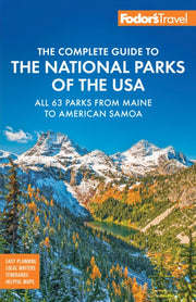 National Parks Usa Fodors Complete Gd By 2025