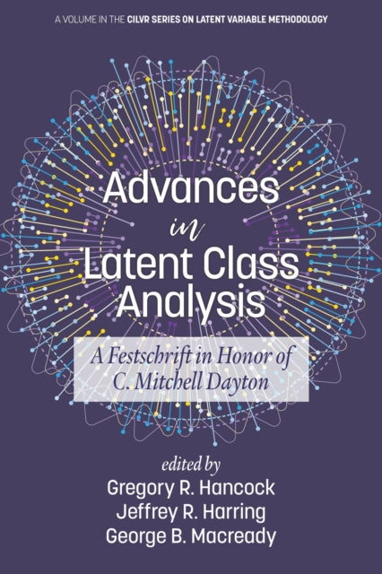 Advances In Latent Class Analysis