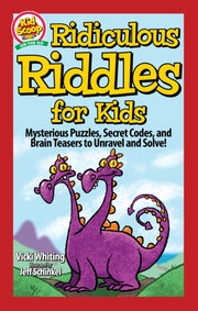 Ridiculous Riddles For Kids