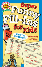 Super Funny Fill Ins For Kids
