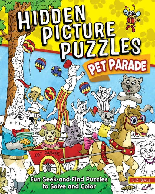 Hidden Picture Puzzles Pet Parade By Ball, Liz