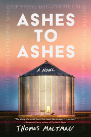 Ashes To Ashes By Maltman, Thomas