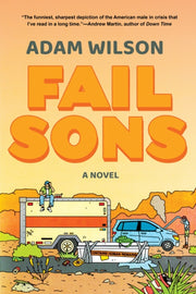 Fail Sons By Wilson, Adam