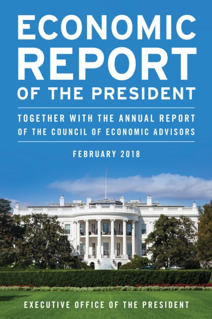 Economic Report Of The President January By Executive Office Of