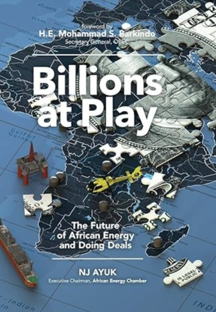 Billions At Play By Ayuk, Nj