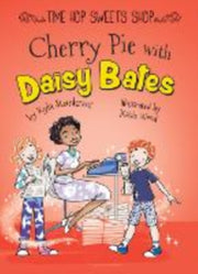 Cherry Pie With Daisy Bates By Steinkraus, Kyla