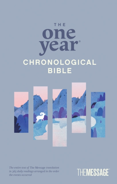 One Year Chronological Bible The Message