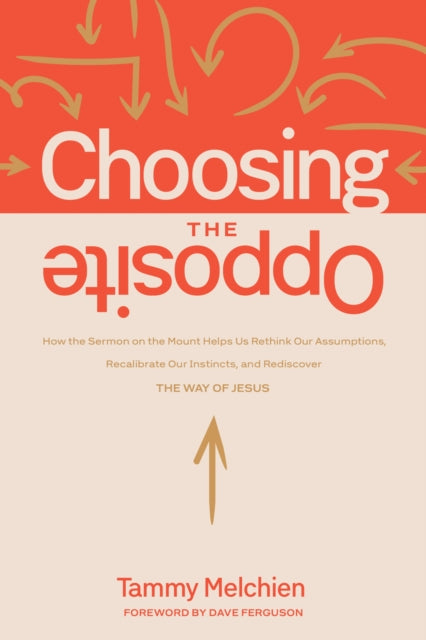Choosing The Opposite