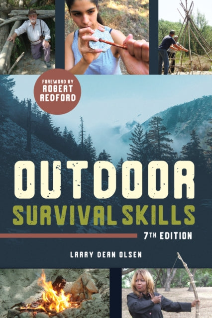 Outdoor Survival Skills By Larry Dean Olsen