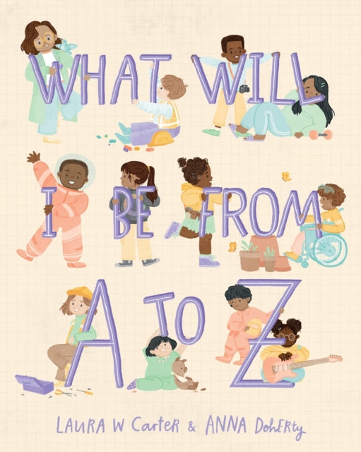 What Will I Be From A To Z