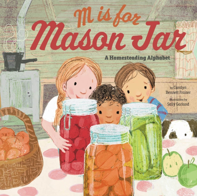 M Is For Mason Jar A Homestead By Bennett Fraiser  Car
