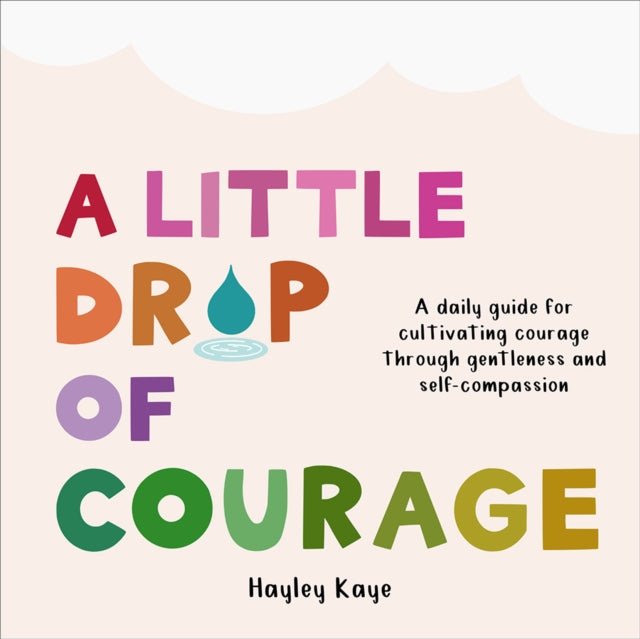 Little Drop Of Courage
