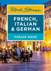 Rick Steves French Italian German Phrase