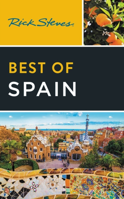 Rick Steves Best Of Spain Fourth Editi