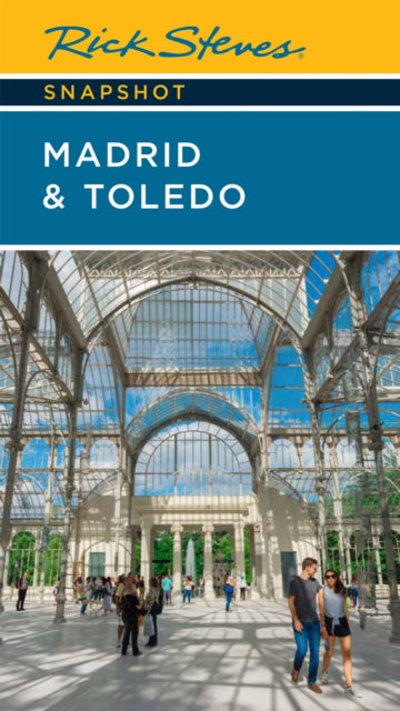 Rick Steves Snapshot Madrid Toledo S
