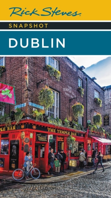 Rick Steves Snapshot Dublin Seventh Ed