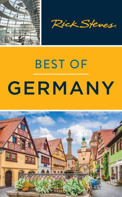 Rick Steves Best Of Germany By Steves, Rick
