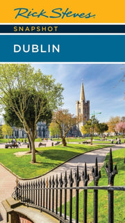 Rick Steves Snapshot Dublin By O'connor, Pat