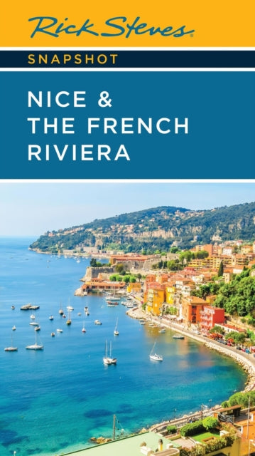 Rick Steves Snapshot Nice The French Riv
