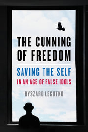 Cunning Of Freedom