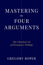 Mastering The Four Arguments