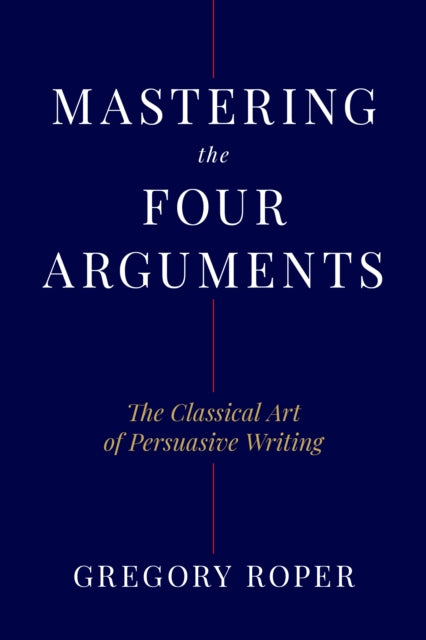 Mastering The Four Arguments
