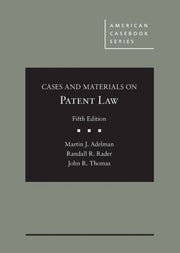 Cases & Materials On Patent Law