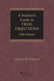 Students Guide To Trial Objections A